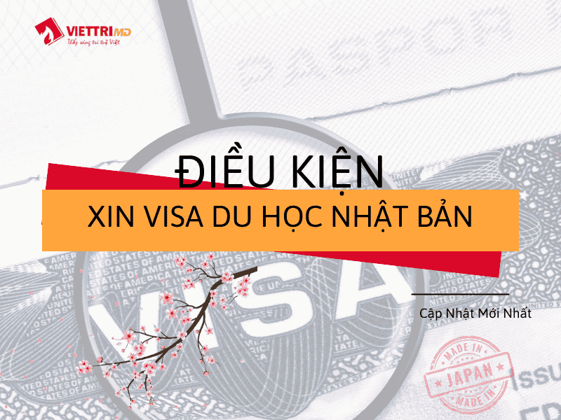 Xin Visa Du Học Nhật Bản 2025 Cần Những Điều Kiện Gì? – Thông Tin A-Z