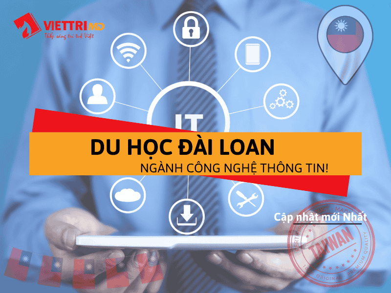 Du học Đài Loan ngành Công Nghệ Thông Tin 2025 - Chi Tiết A-Z
