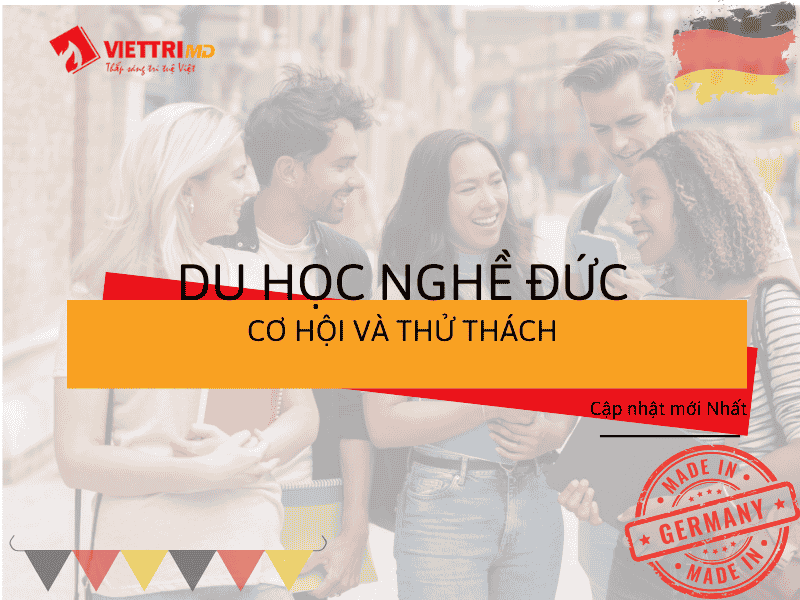 Du Học Nghề Đức 2025 - Cơ Hội Và Thử Thách!