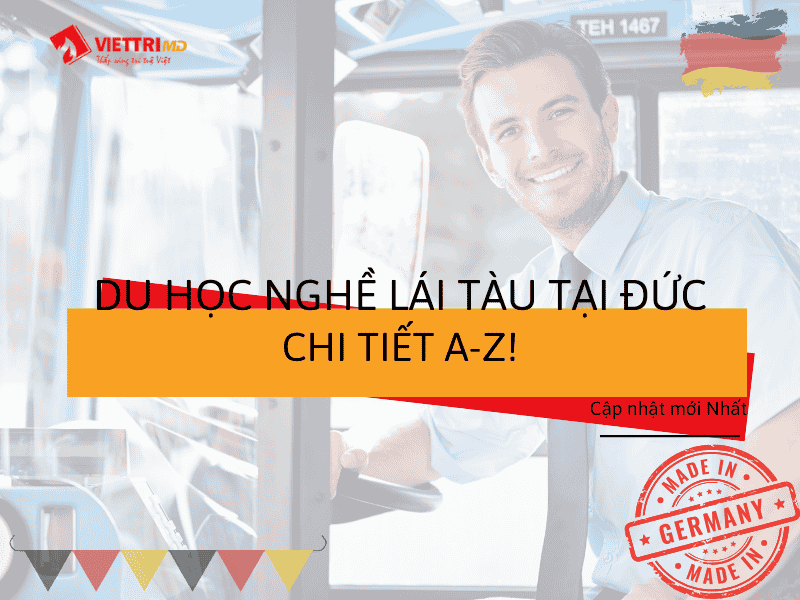 Du Học Nghề Lái Tàu Tại Đức 2025 - Chi Tiết A-Z