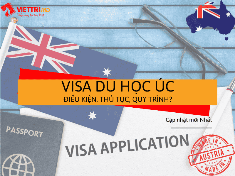Visa Du Học Úc 2025 - Điều Kiện, Thủ Tục, Quy Trình... | Việt Trí Group