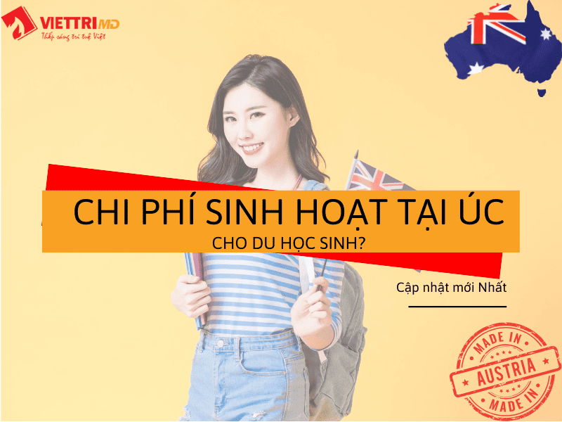 Chi Phí Sinh Hoạt Ở Úc Cho Du Học Sinh 2025 - Chi Tiết A-Z