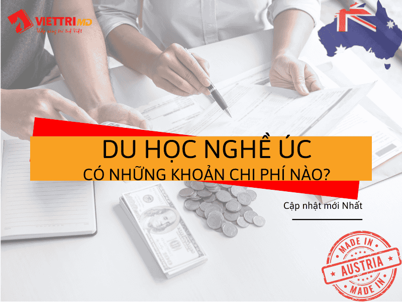 Chi Phí Du Học Nghề Tại Úc 2025 - Chi Tiết A-Z | Việt Trí Group