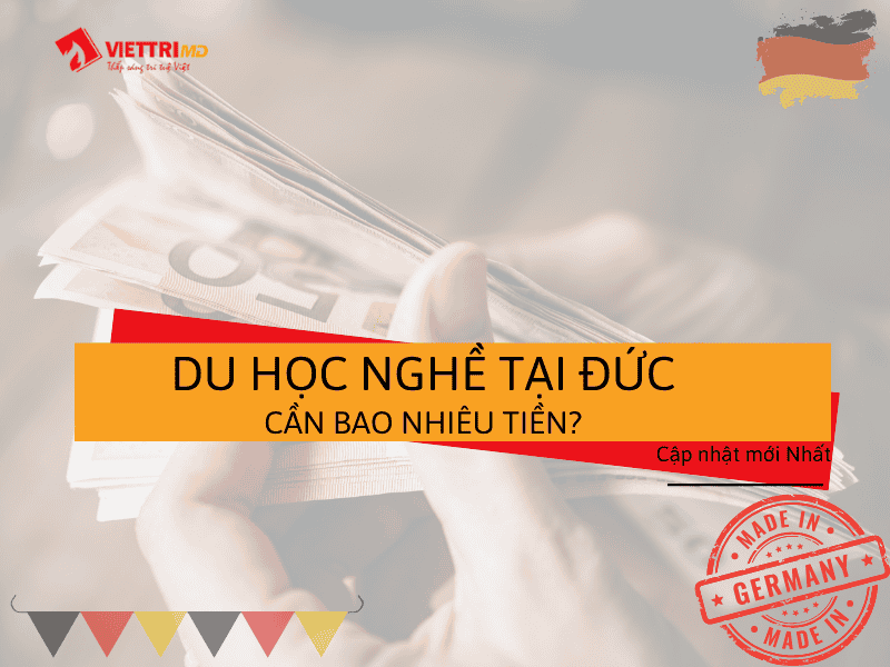 Du học nghề tại Đức cần bao nhiêu tiền?