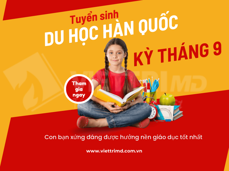 Tuyển sinh du học Hàn Quốc kỳ Tháng 9/ 2025